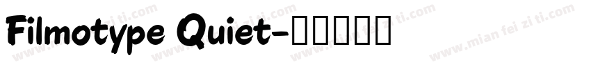 Filmotype Quiet字体转换